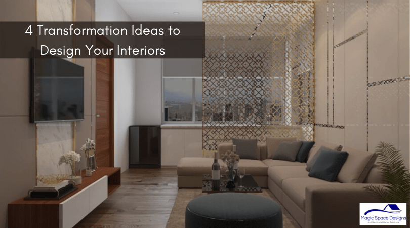 4-Transformation-Ideas-to-Design-Your-Interiors