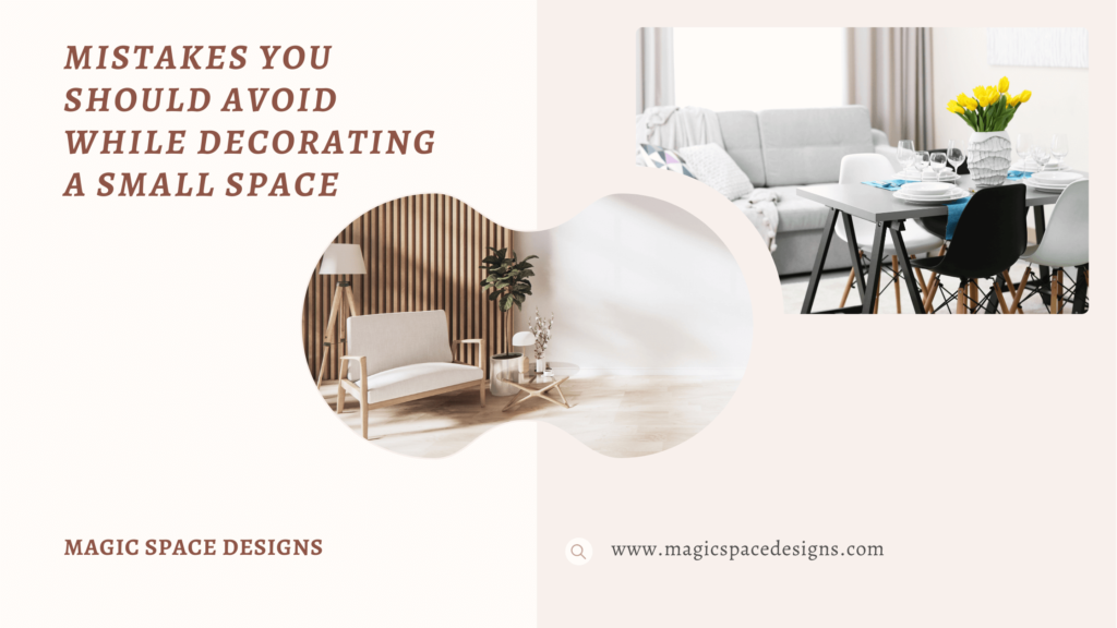 small space design mistakes