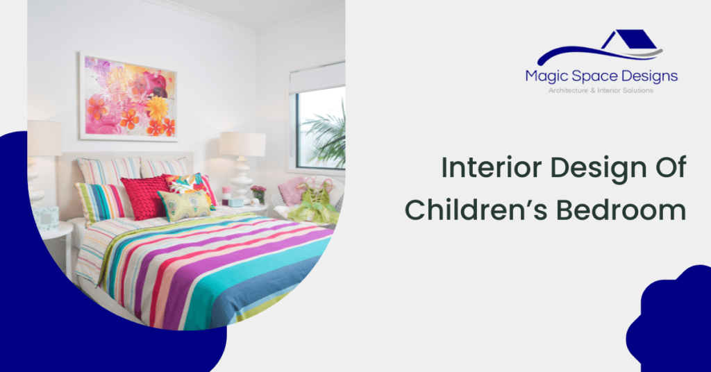 Interior Design Of Children’s Bedroom